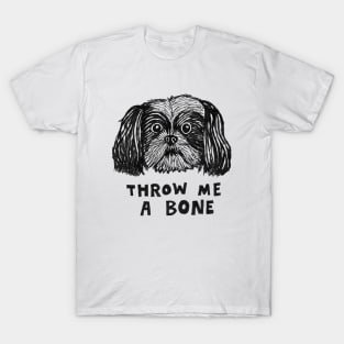 Throw Me A Bone - Version II T-Shirt